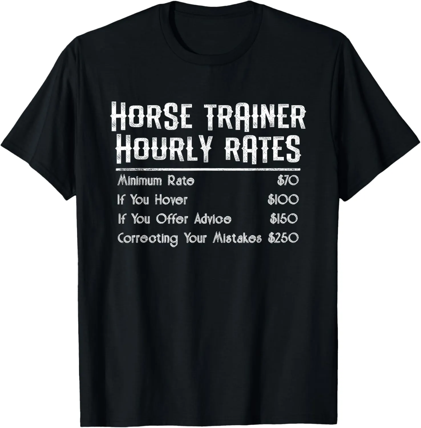 Funny Coach Gag - Horse Trainer T-Shirt