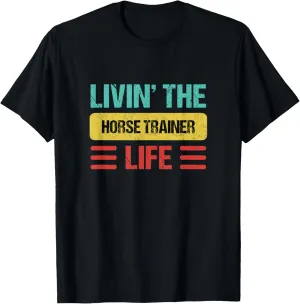 Horse Trainer T-Shirt