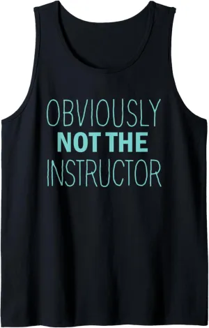 Obviously Not The Trainer Funny Meme Mens & Womens Tank Top