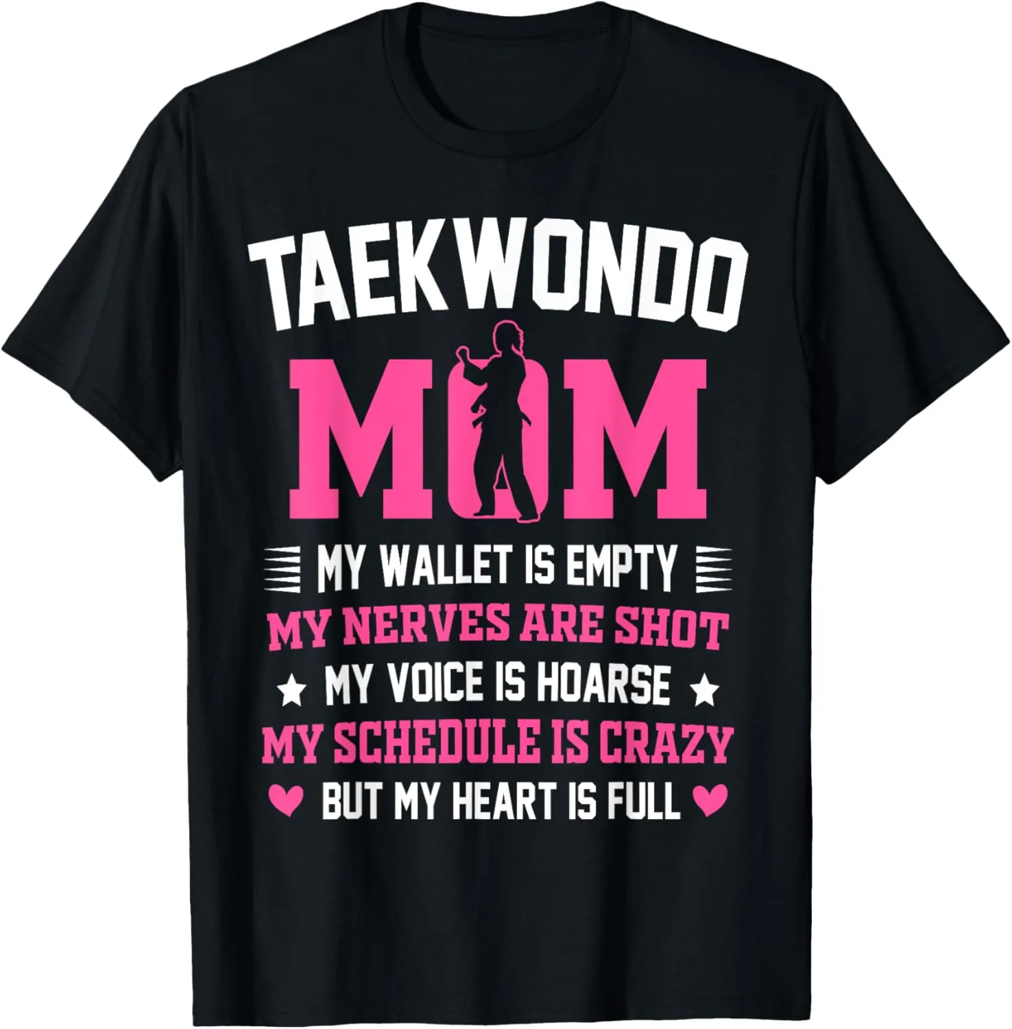 Proud Taekwondo Mom Trainer Martial Arts Funny TKD Birthday T-Shirt