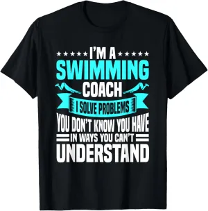 Swim Coach Professional Instructor Trainer I Solve Problems T-Shirt