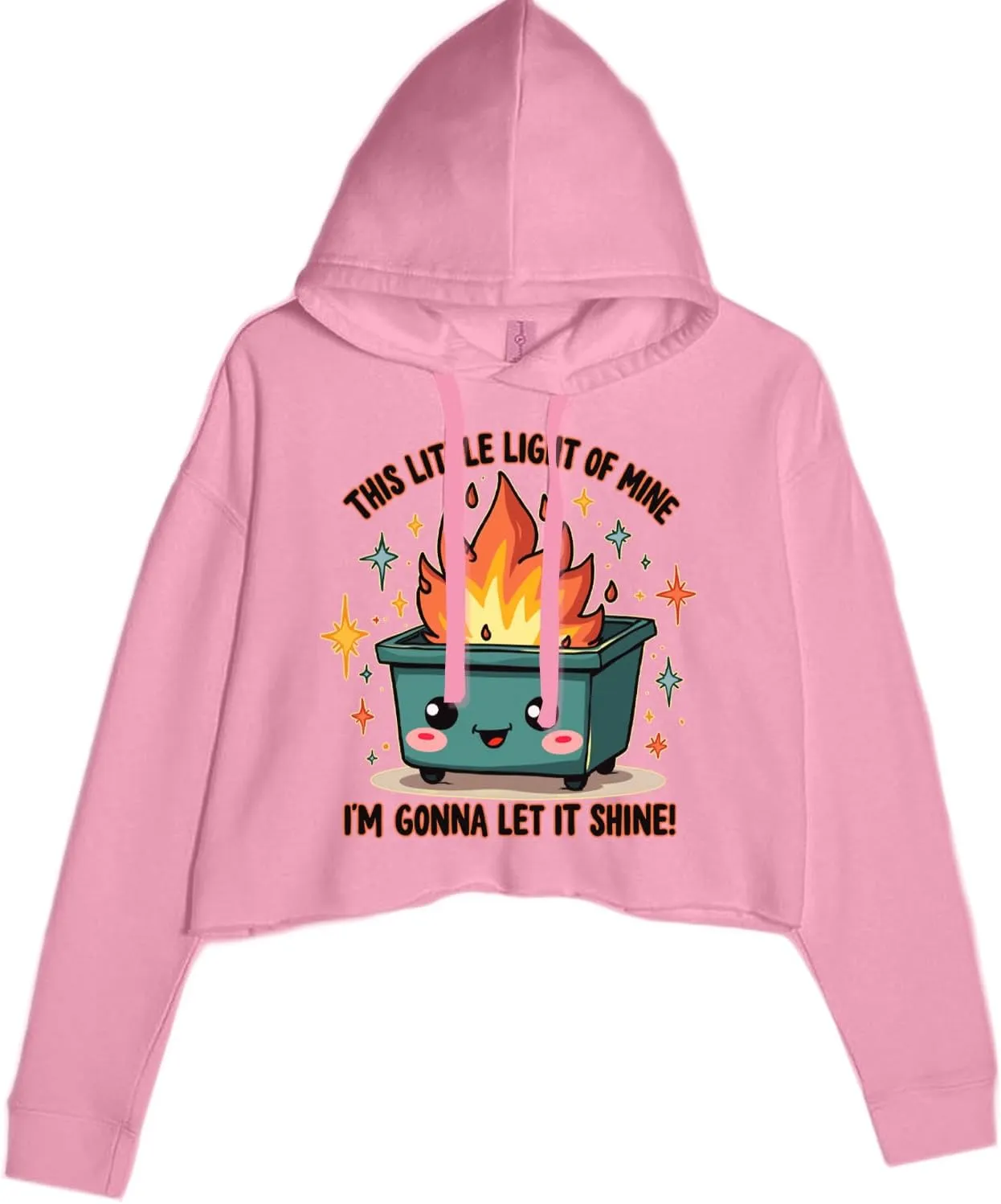 This Little Light of Mine Dumpster Fire Smile Face Cropped Fleece Hoodie, Soft & Cozy, Trendy Fit