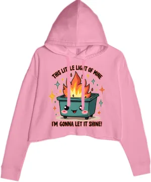 This Little Light of Mine Dumpster Fire Smile Face Cropped Fleece Hoodie, Soft & Cozy, Trendy Fit
